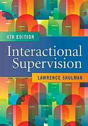 Interactional Supervision, 4th Edition Cover